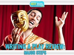 Writing a Play Review Part 1